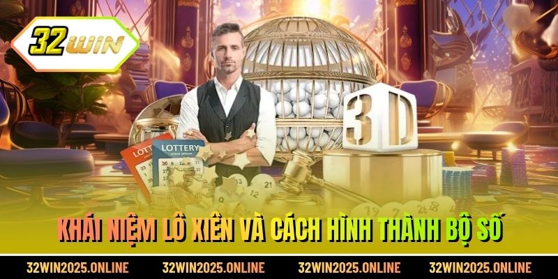 Khái niệm lô xiên và cách hình thành bộ số